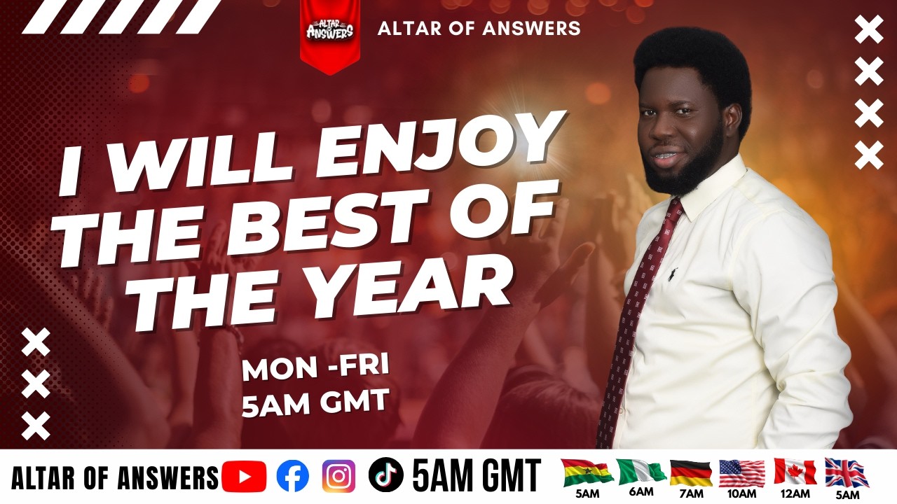 ALTAR OF ANSWERS | I WILL ENJOY THE BEST OF THE YEAR 501 | PENIEL DOTSE