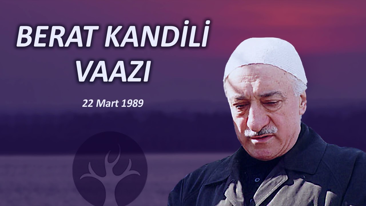 Berat Kandili Vaazı | 22 Mart 1989 | M. Fethullah Gülen