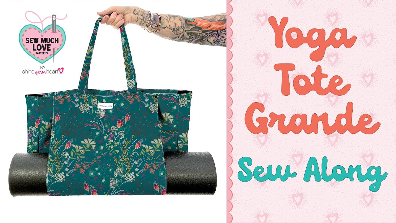 DIY Yoga Tote Grande | Easy Sewing Pattern + Step-by-Step Tutorial