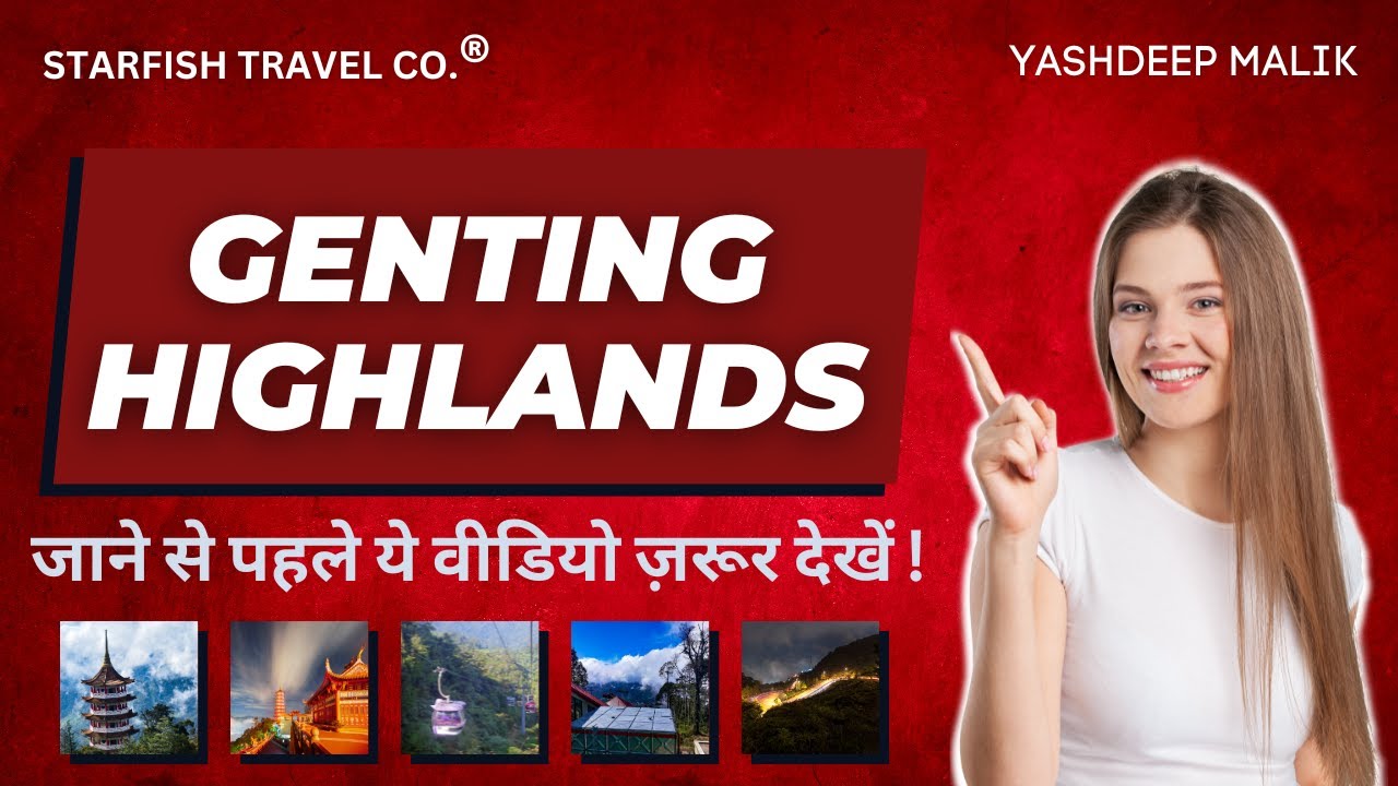 Genting Highlands (Malaysia) - TRAVEL GUIDE