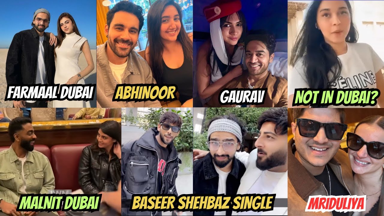 FarMaal, MalNit, AbhiNoor, Mridulia, NaWez, Baseer, Guarav & Shehbaz In Dubai, Not Tanya & Zeishan?