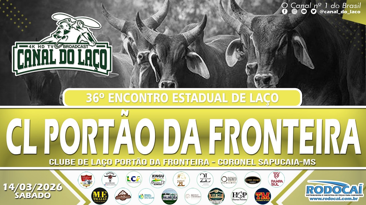 36º Encontro de Laço Portão da Fronteira | Coronel Sapucaia-MS