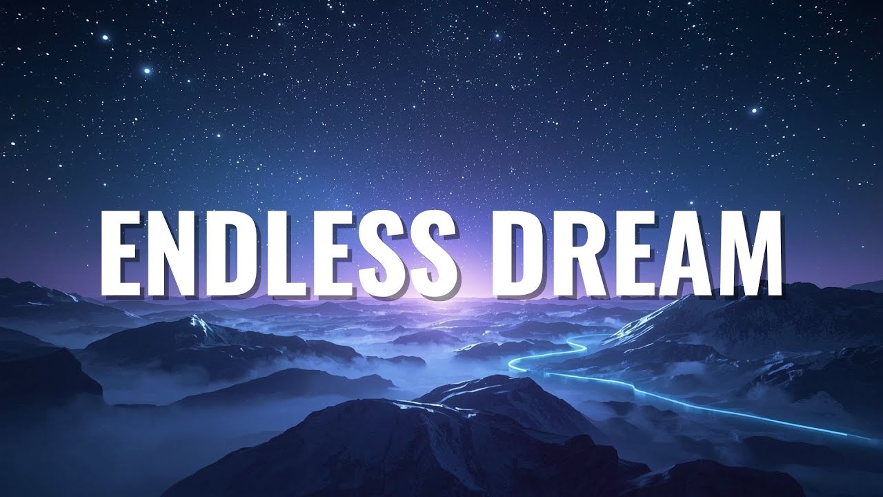 Endless Dream (Lyrics) | Emotional Future Bass x Cinematic