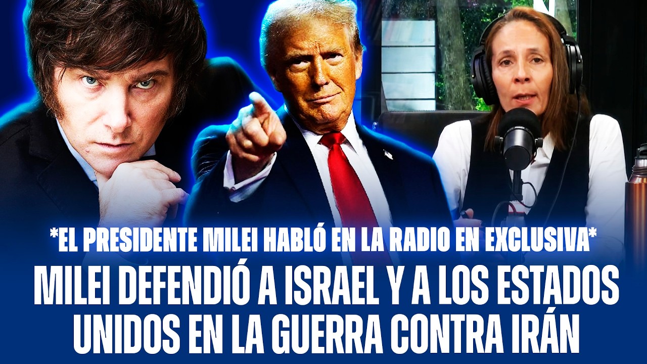MILEI DEFENDIÓ A ISRAEL Y ESTADOS UNIDOS EN LA GUERRA CONTRA IRÁN
