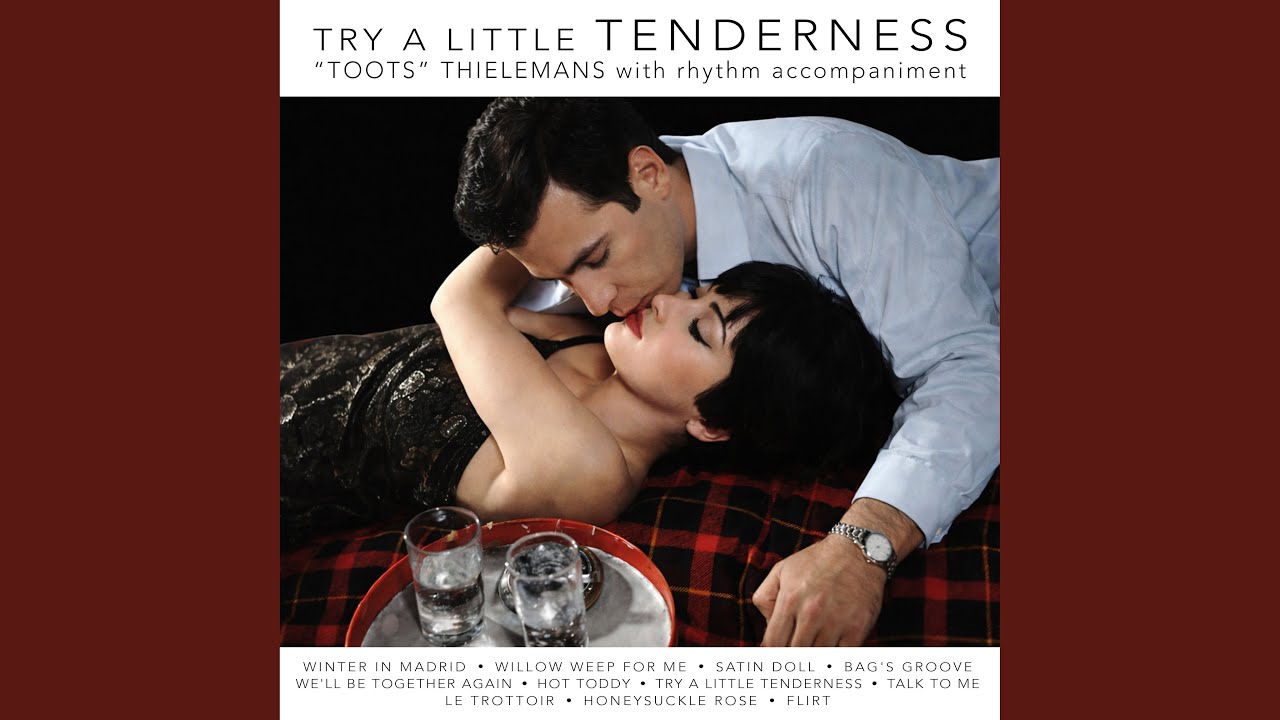 Try a Little Tenderness