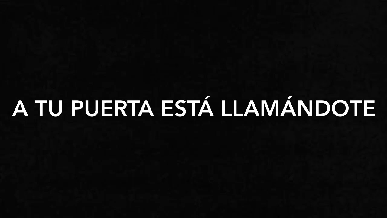 A TU PUERTA ESTÁ LLAMÁNDOTE