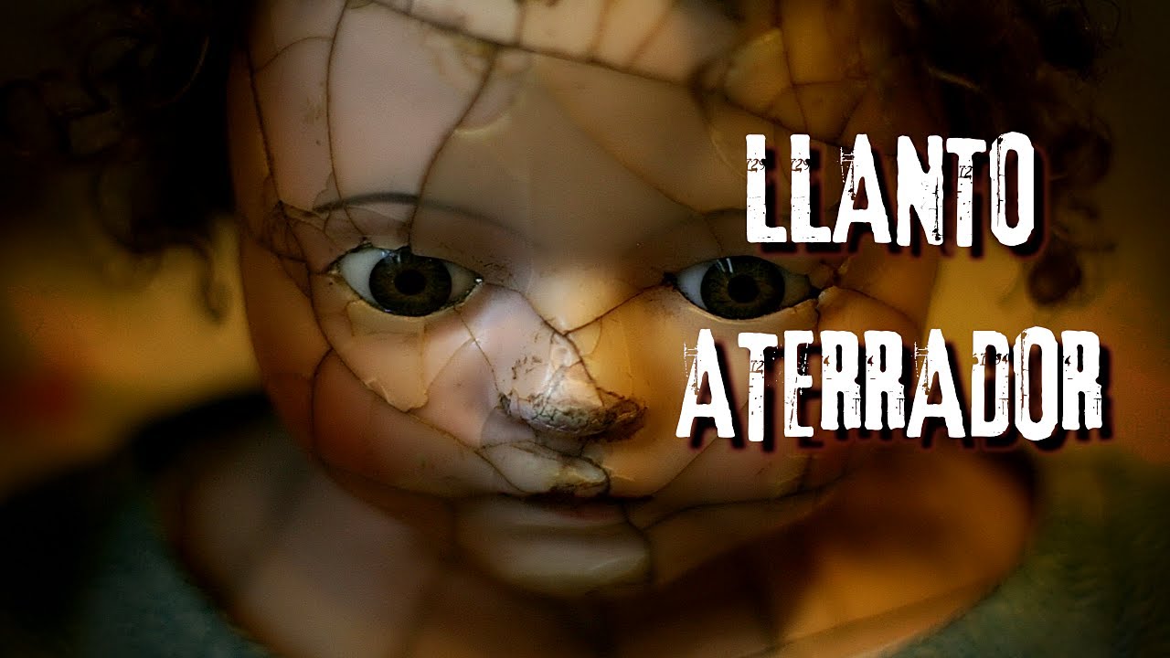 LLANTO ATERRADOR