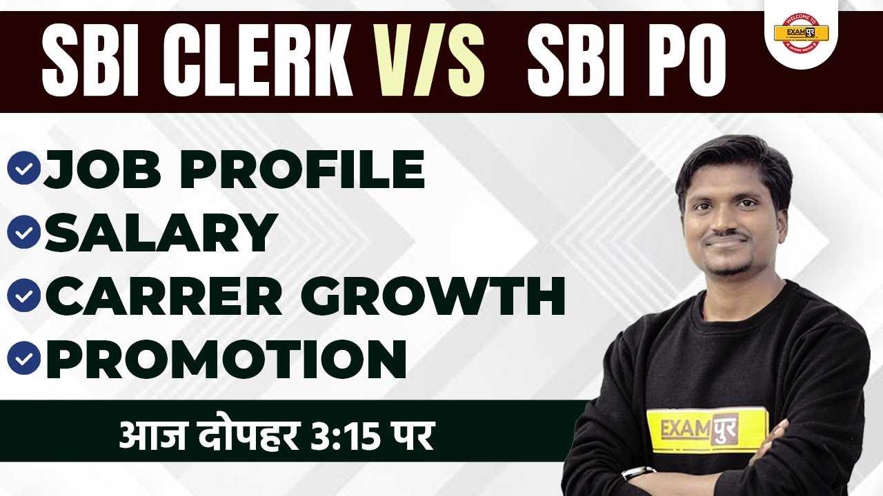 SBI CLERK V/S SBI PO JOB PROFILE, SALARY, CAREER GROWTH, PROMOTION, EXAM PATTERN | BY RK MEHTO SIR