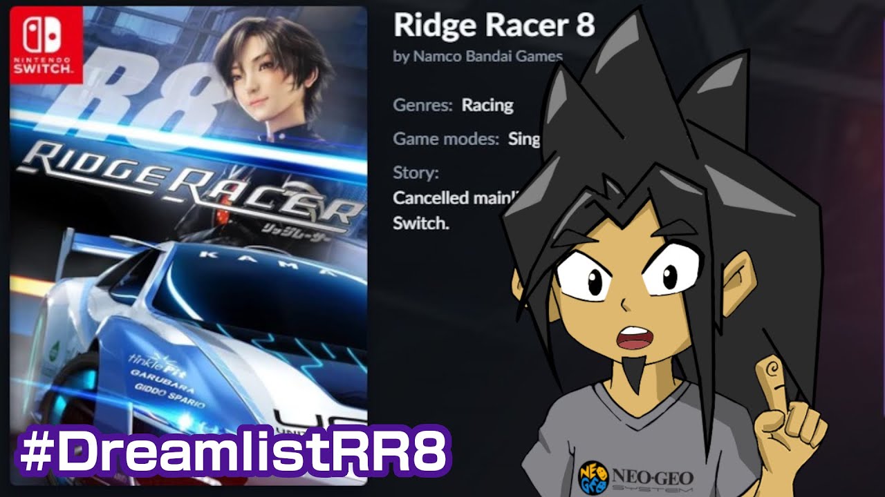 I Dream(list) of Ridge Racer 8