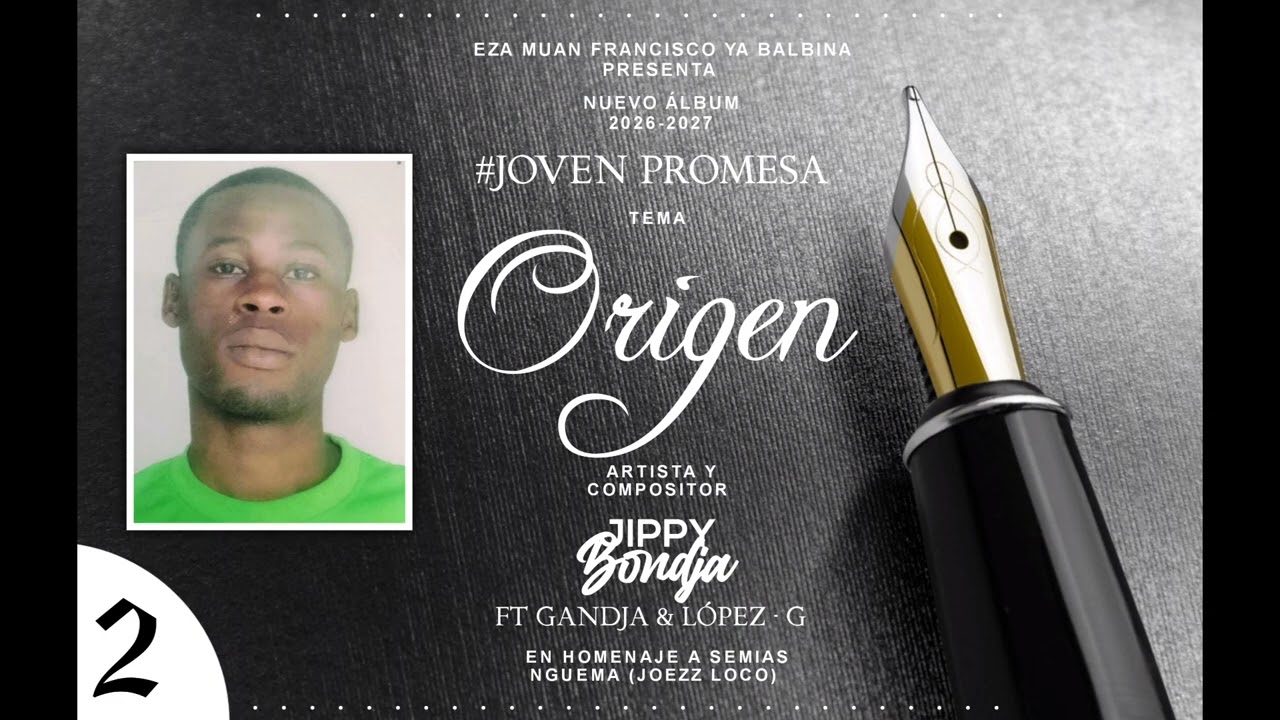 2_Jippy_Bondja_-_ORIGEN_ft_López-G_&_Gandja_#JOVENPROMESA_(Music_Audio)
