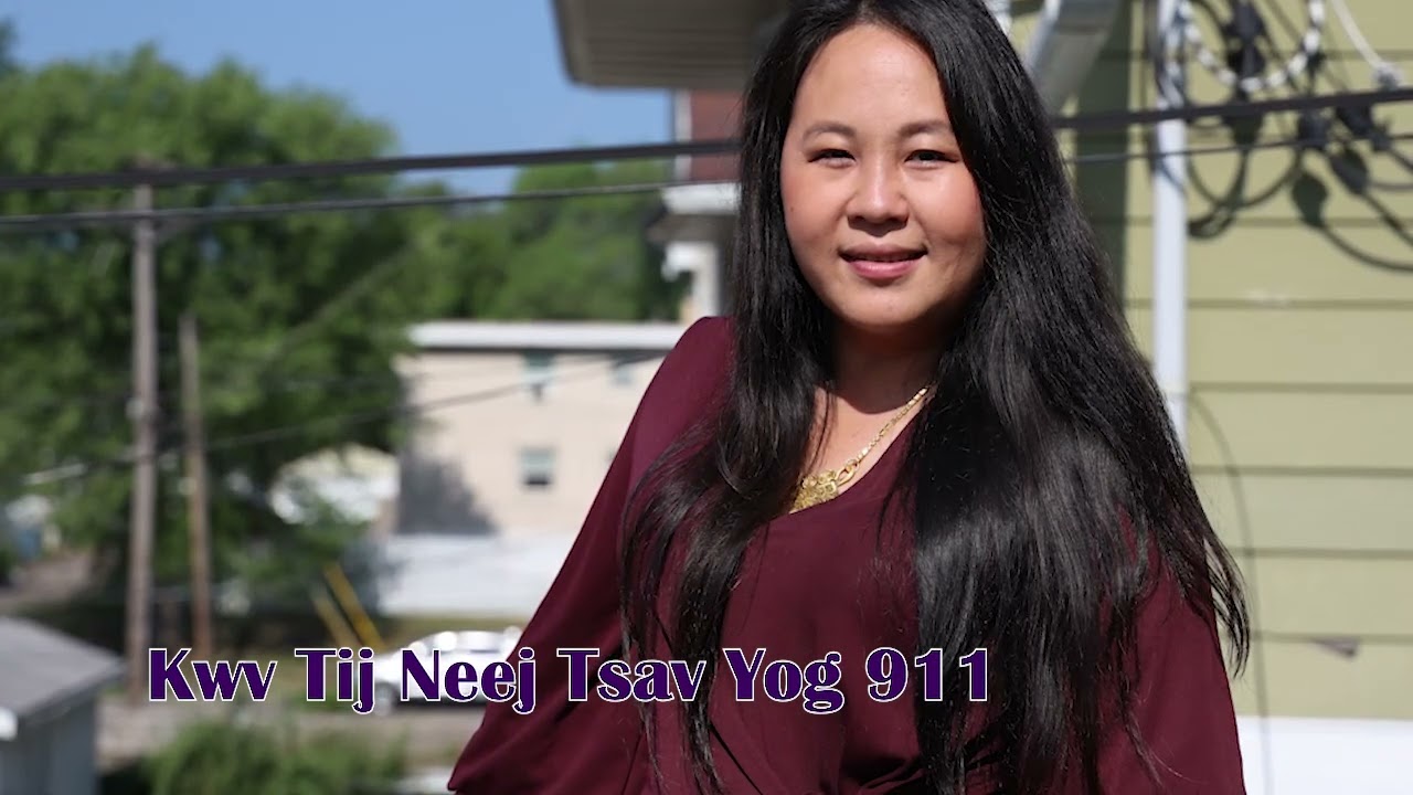 Kwv Tij Neej Tsav Yog 911. 6/20/23