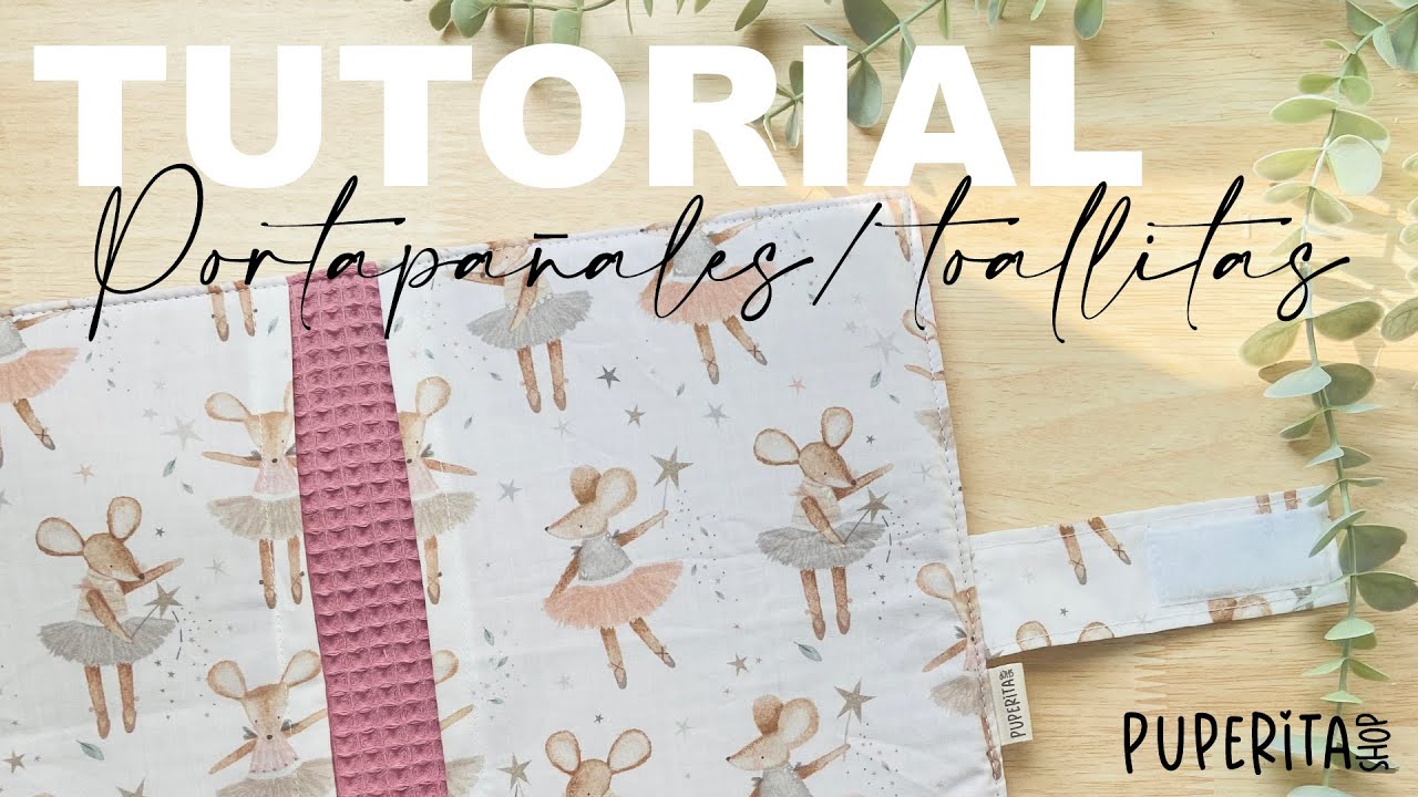TUTORIAL PORTAPAÑALES BEBÉ O FUNDA DE LIBRO 📚 | PUPERITA SHOP