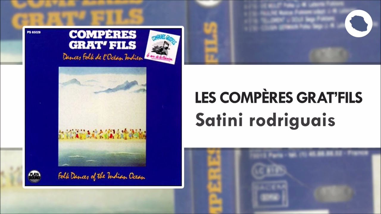 Compères Grat'Fils - Satini rodriguais (1988)