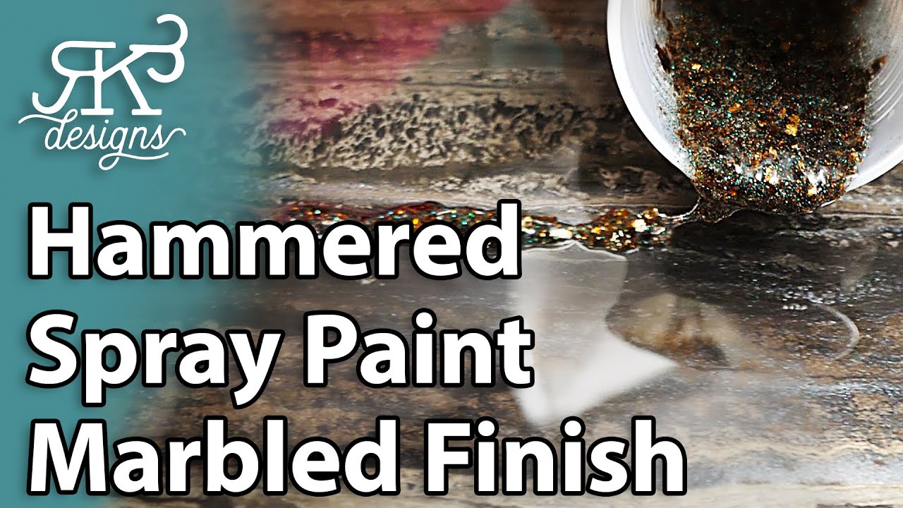 Hammered Spray Paint Marbled Finish | RK3 Designs