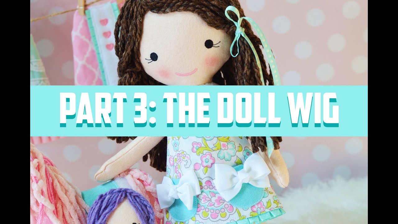 ITH Doll Tutorial PART 3- The Hair 1