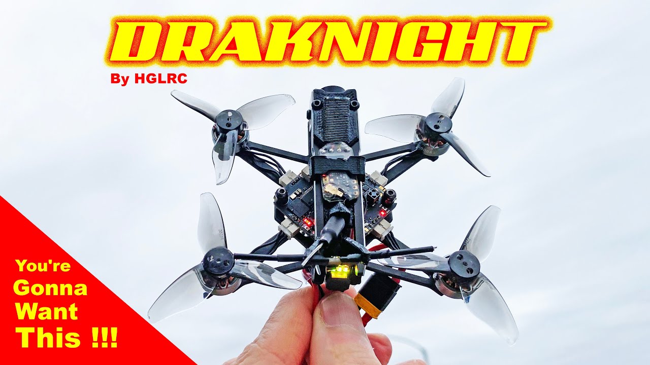 HGLRC Draknight! Вам точно понадобится этот крошечный дрон FPV — обзор