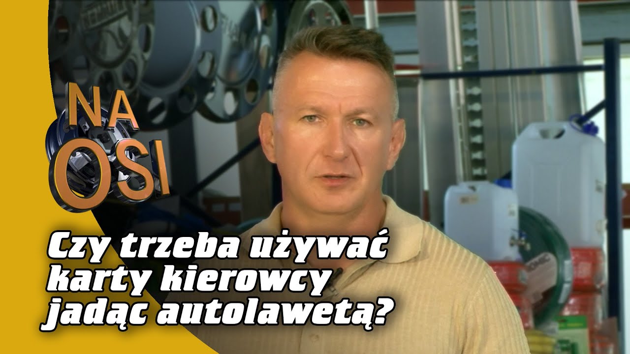 Czy trzeba używać karty kierowcy jadąc autolawetą? | Na Osi 1150