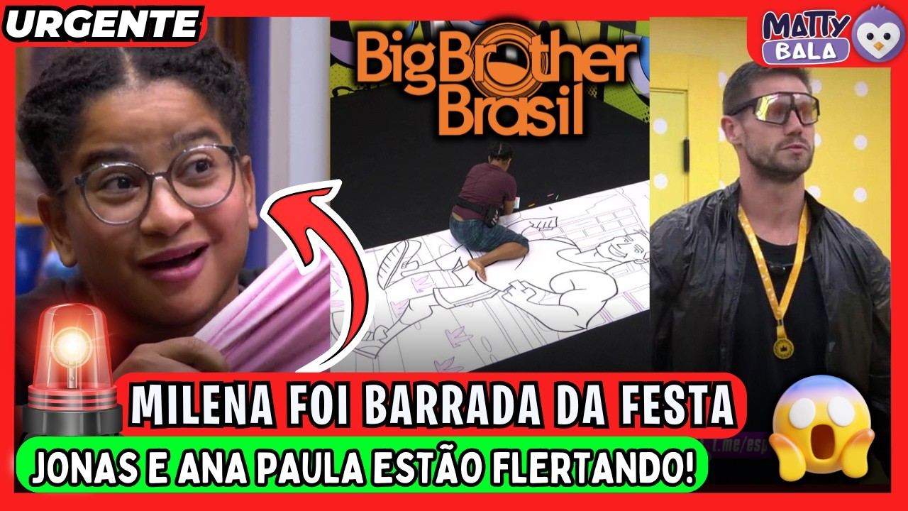 😱 MILENA FOI BARRADA da FESTA do JONAS // NOVO CASAL? ANA PAULA deu em cima do JONAS !  #bbb #bbb26