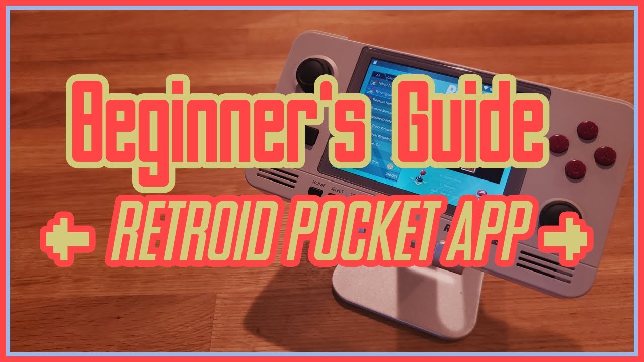 Retroid Pocket 2 Beginner's Guide - Part 1 (Retroid Pocket App)