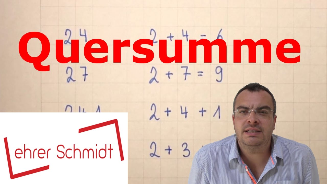 Quersumme - Was ist das? | Mathematik | Lehrerschmidt
