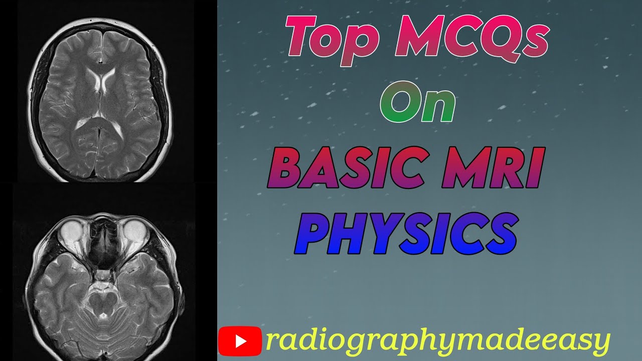 MCQs of Basic MRI Physics | AIIMS | PGI | JKSSB | RRB |