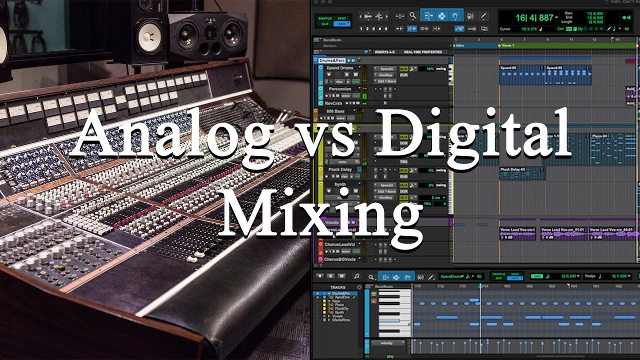 Analog vs Digital Mixing