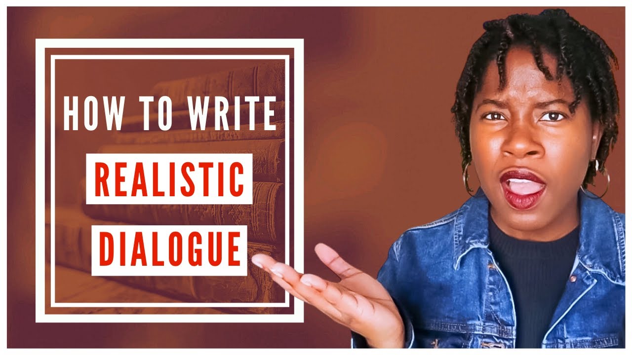 How to Write Realistic Dialogue in Fiction | Writing Skit