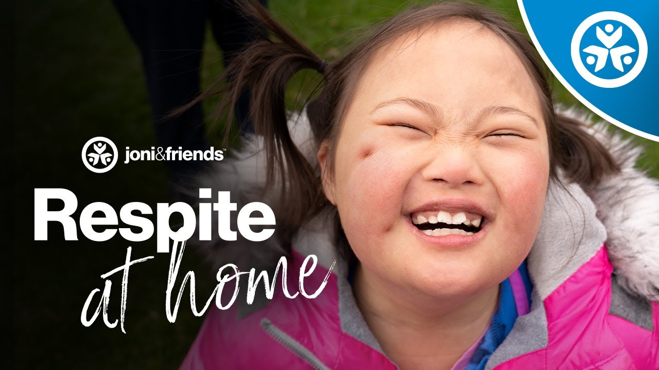 Finding Rest and Enrichment Through the Joni and Friends Respite at Home Program