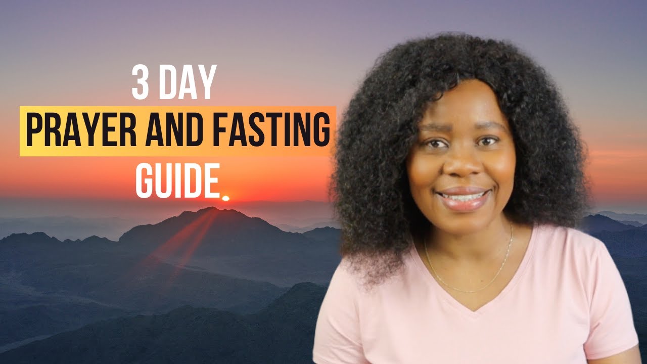 July 3 Days Fasting and Prayer Plan