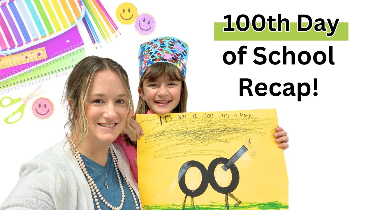 100th Day of School Ideas - Vlog and Activities for 2nd Grade Teachers
