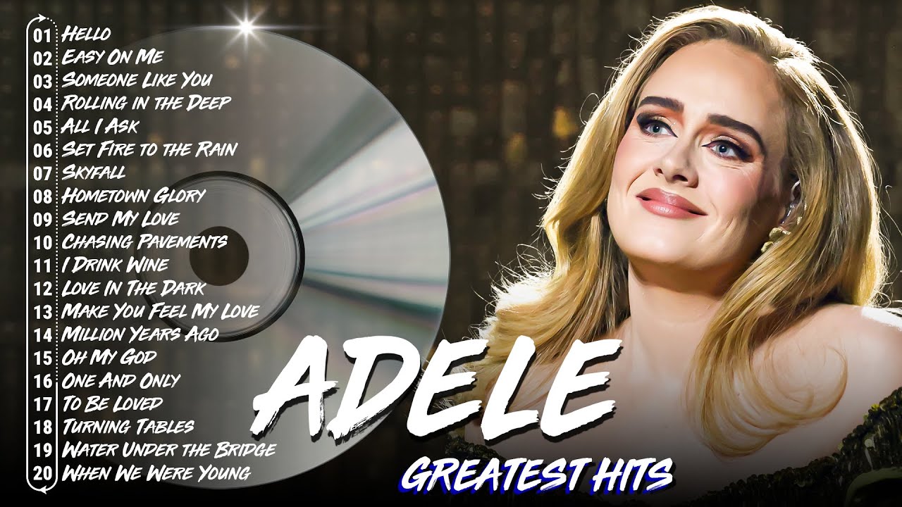 Best of Adele - Greatest Hits Full Album 2026