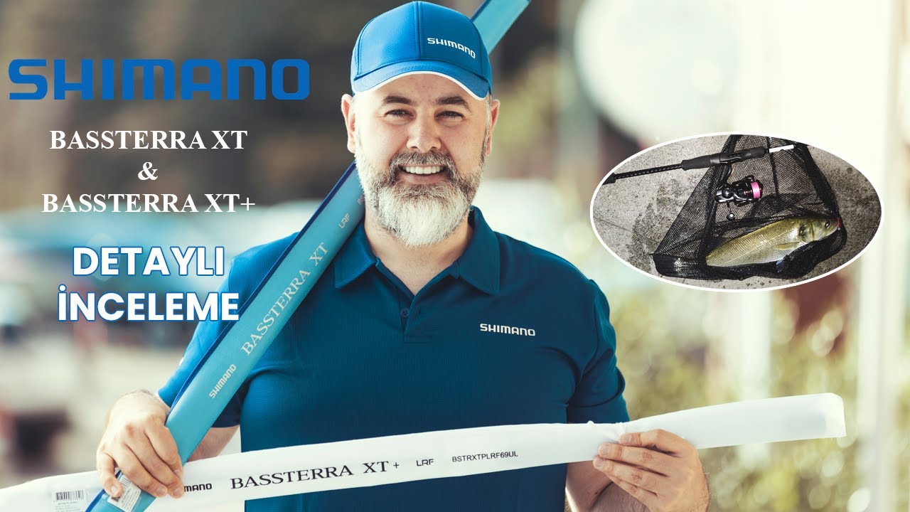 Shimano Bassterra XT ve Bassterra XT+ teknik özellikleri incelmesi ve saha deneyimi
