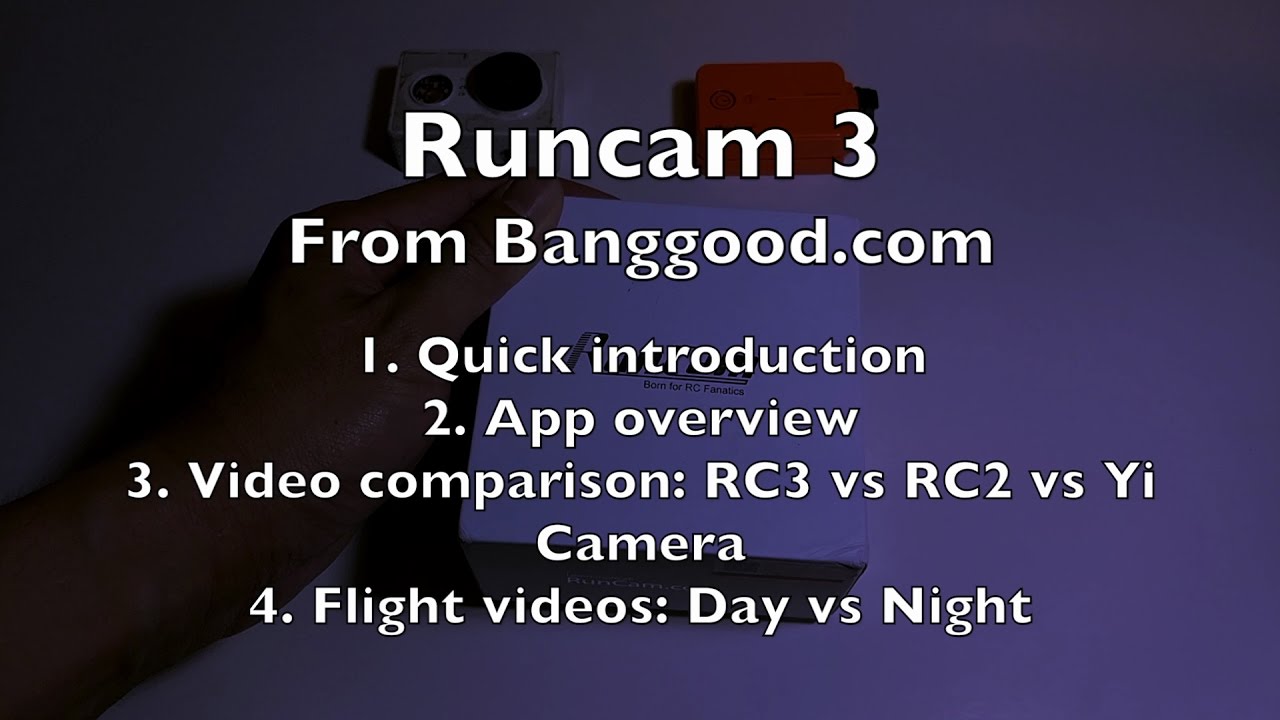 📷Runcam 3 Review, Comparison with 📹Runcam2 & 📷Yi, ☀️Day & 🌙Night Samples