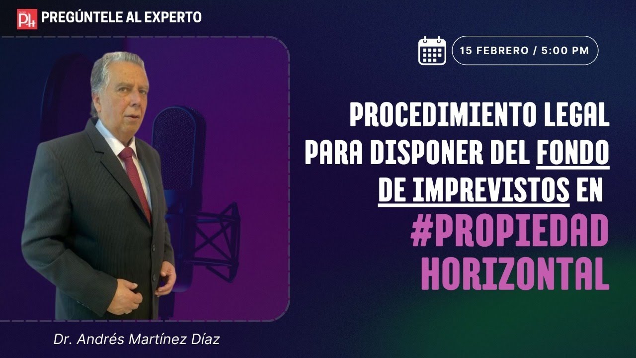 Procedimiento legal para disponer del fondo de imprevistos en Propiedad Horizontal.
