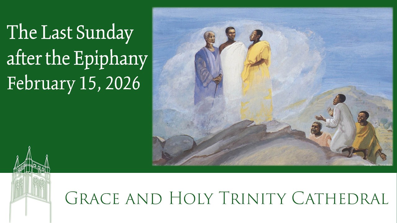 Holy Eucharist, February 15, 2026