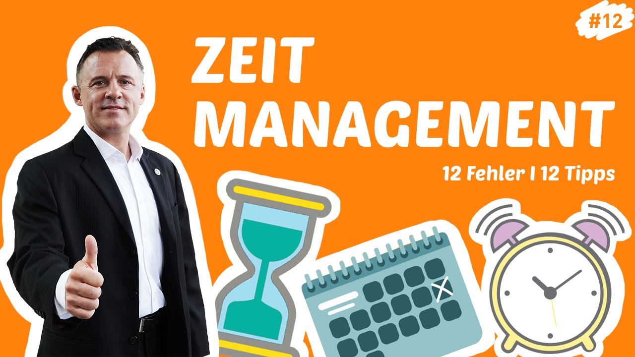 Zeitmanagement I Die gr&ouml;&szlig;ten Fehler vermeiden I Folge 12