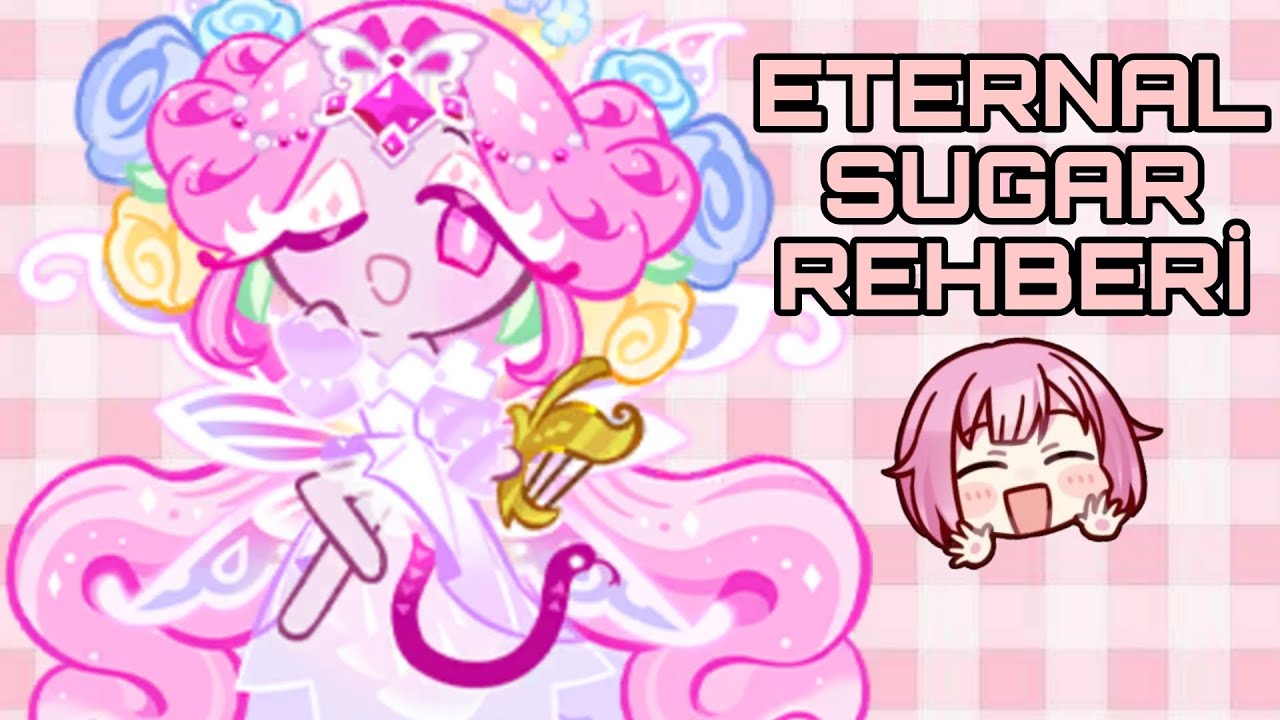 ETERNAL SUGAR REHBERİ|Cookie Run Kingdom Türkçe