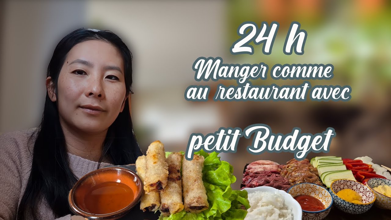 Je mange pendant 24h comme au restaurant avec petit budget