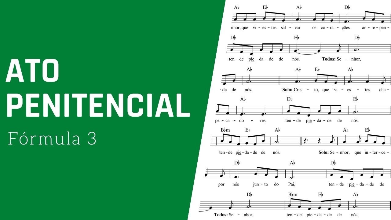 Senhor que viestes salvar os corações arrependidos (Ato Penitencial | Fórmula 3)