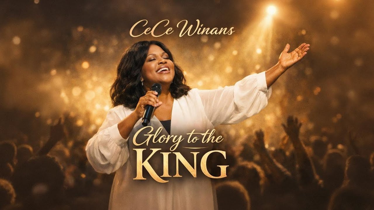 CeCe Winans| Glory to the King | Emotional✝️ Gospel Worship song lyrics 2026