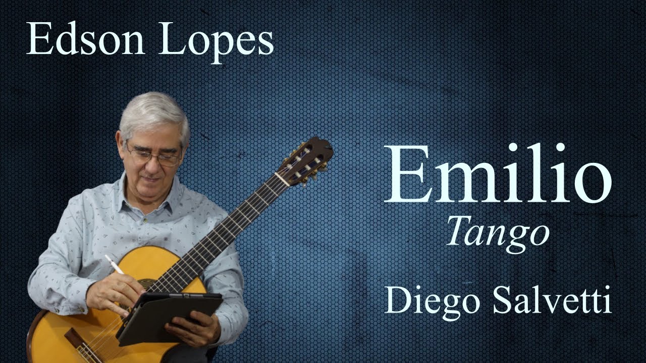 Emilio (Tango) by Diego Salvetti, performed by Edson Lopes