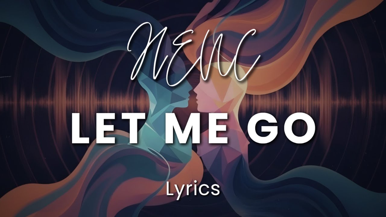 Let Me Go - Official Lyrics Video by HENC
