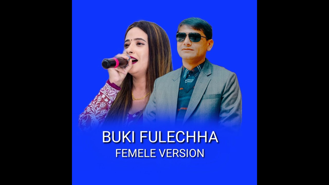 Buki Fulechha (Female Version)