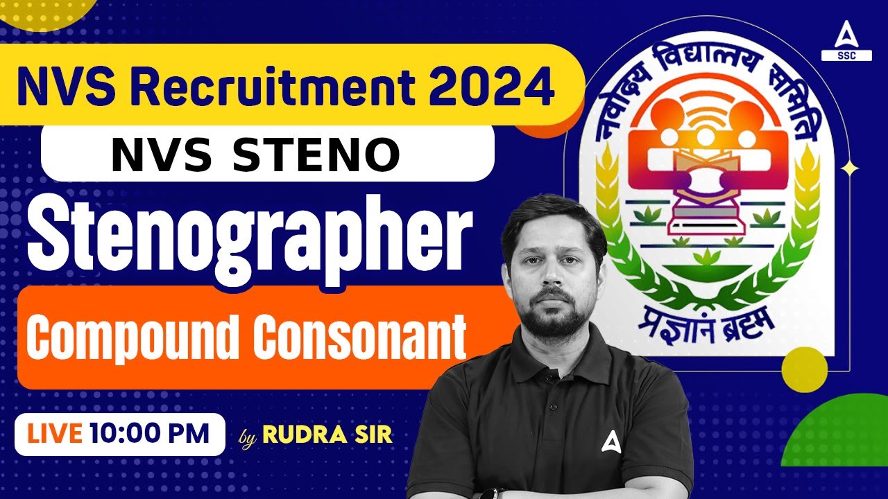 NVS Non Teaching Classes 2024 | Stenographer Classes By Rudra Sir || Compound Consonant