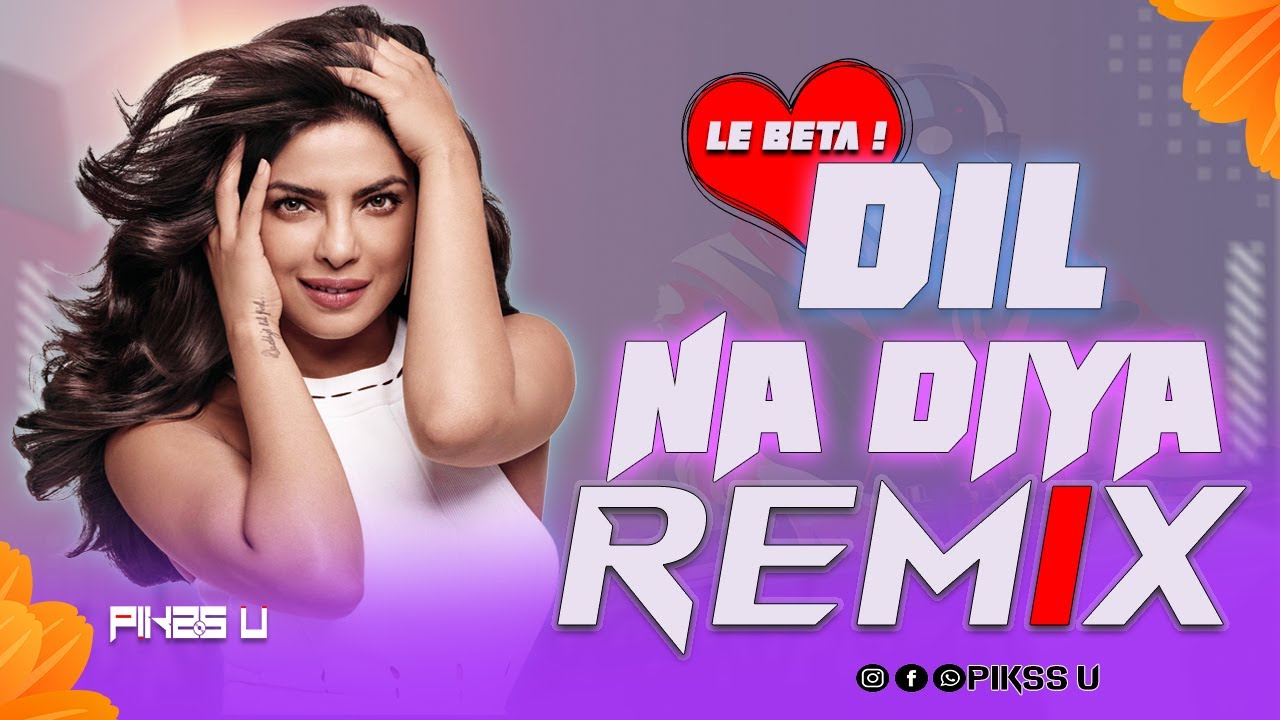 Dil Na Diya Le Beta - Dj l Remix l Pikss U l Viral Meme Mix l Krrish l Dj 2026 l  Dance ! @PikssU