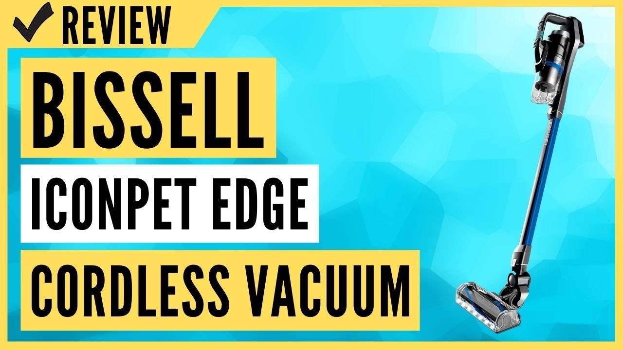 Bissell ICONpet Edge Cordless Vacuum, 2894A Review