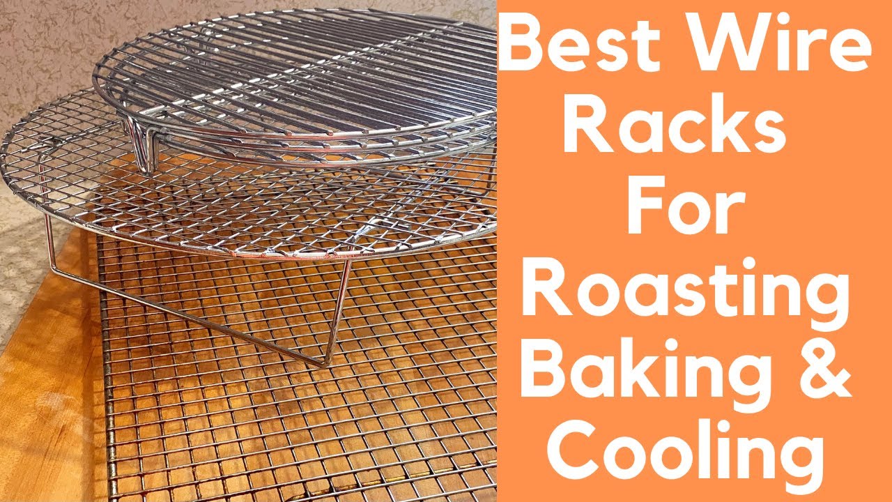 Best Wire Racks for Roasting Baking and Cooling
