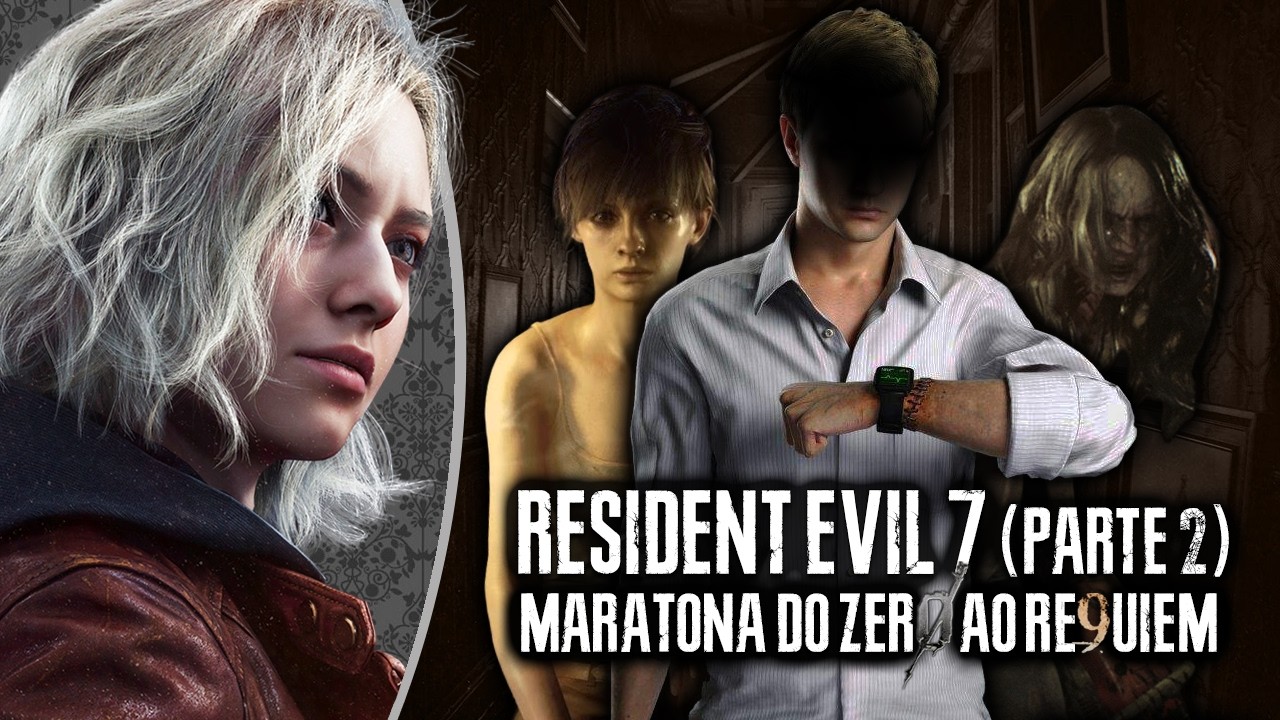 AO VIVO: Jogando RESIDENT EVIL 7 (Parte 2) | MARATONA Resident Evil do ZERO ao REQUIEM