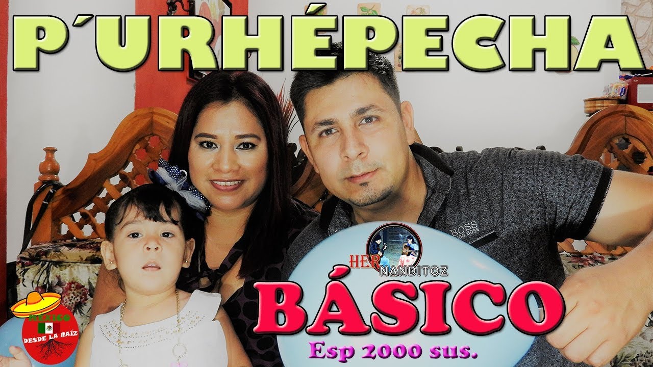 APRENDE PURÉPECHA BÁSICO (Especial 2000 Suscriptores)