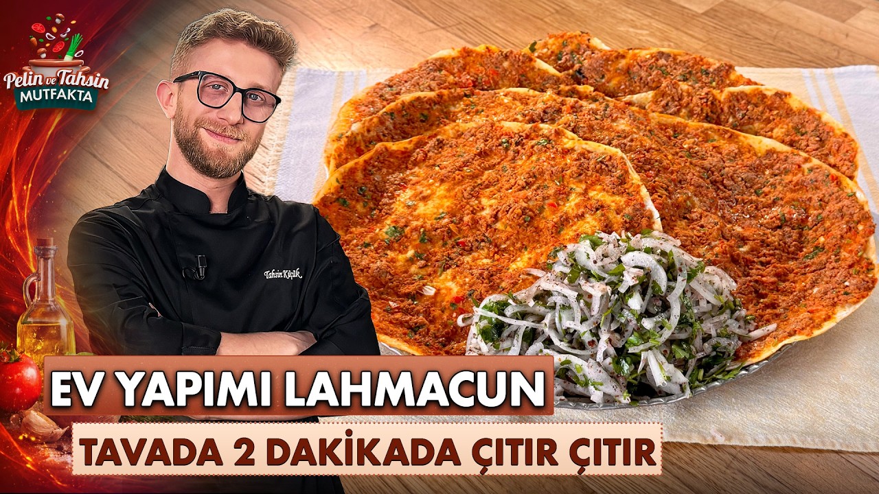 Hem Pratik Hem Leziz! Tahsin Şef'ten Ev Yapımı Lahmacun Tarifi | Pelin ve Tahsin Mutfakta